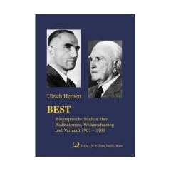 Best: Biographische Studien �ber Radikalismus, Weltanschauung und Vernunft 1903-1989
