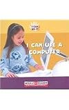 More details of book titled: I Can Use a Computer (I Can Do It)