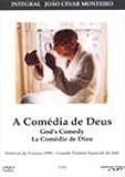 A Comédia de Deus (Gods Comedy)