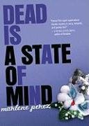 Cover of Dead Is a State of Mind