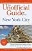 Books : The Unofficial Guide to New York City (Unofficial Guides)