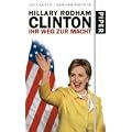 Hillary Rodham Clinton: Ihr Weg zur Macht