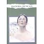 Isadora Duncan (American Troublemakers)