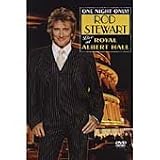 One Night Only! Rod Stewart Live at Royal Albert Hall