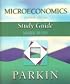 Microeconomics, By Parkin, 7th Edition, Study Guide