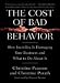The cost of bad behavior :