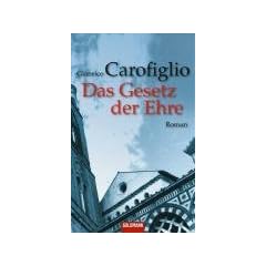 Das Gesetz der Ehre: Roman