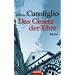 Das Gesetz der Ehre: Roman
