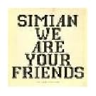 We Are Your Friends