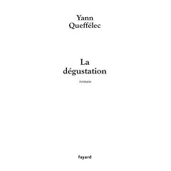 La D�gustation : 1973-1974