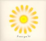 I MISS YOU’97