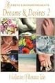 Dreams & Desires: A Collection of Romance Tales, Vol. 2