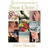 Dreams & Desires: A Collection of Romance Tales, Vol. 2