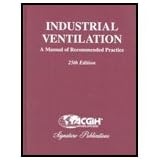 industrial ventilation a manual of recommended practice 25th edition