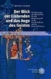 Der Blick der Liebenden und das Auge des Geistes: Die Bedeutung der Melancholie f&uuml;r den Diskurswandel in der Scuola Siciliana und im Dolce Stil Nouvo
