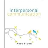 Interpersonal Communication 2nd (second) edition