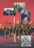 Literary Dallas (Literary Cities Series)
