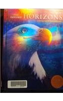 Harcourt Horizons: Student Edition Grade 5 United States History 2005 Harcourt Horizons: Student Edition Grade 5 United States History 2005