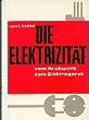 Die Elektrizität vom Kraftwerk zum Elektrogerät.