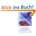 Pranaheilen mit Kristallen