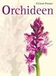 Orchideen. Die Orchideen Mitteleuropas und der Alpen