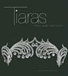 Tiaras: Past and Present