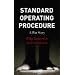 Standard Operating Procedure: A War Story