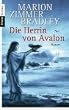 Die Herrin von Avalon.