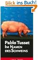 Im Namen des Schweins