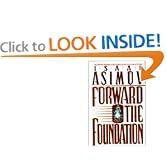 Forward the Foundation (Foundation Novels)