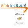 Das Entscheider-Buch. 15 Entscheidungsfallen und wie man sie vermeidet