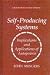 Book Self-Producing Systems: Implications and Applications of Autopoiesis (Contemporary Systems Thinking)