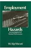 Employment hazards : an investigation of market performance