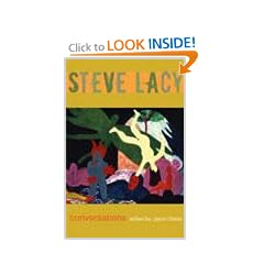 Steve Lacy: Conversations