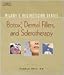 Milady's Aesthetician Series: Botox, Dermal Fillers and Sclerotherapy