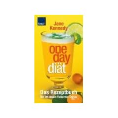 One-Day-Di�t: Das Rezeptbuch; Die 60 besten Fatburner-Drinks
