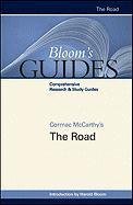 Cormac McCarthy's the Road (Bloom's Guides)