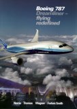 Boeing 787 Dreamliner - Flying Redefined