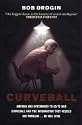 Curveball: Spies, Lies, and the Man Behind Them - The Real Reason America Went to War in Iraq