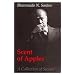 Scent of Apples: A Collection of Stories