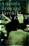 Verrückt nach Kafka. Erinnerungen an Greenwich Village.