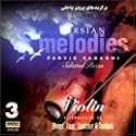 Persian Melodies, Vol. 3: Selected Pieces