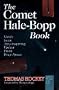 The Comet Hale-Bopp Book: Guide to an Awe-Inspiring Visitor from Deep Space (Frontiers in Astronomy and Earth Science, Vol. 1,)