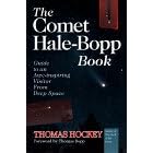 The Comet Hale-Bopp Book: Guide to an Awe-Inspiring Visitor from Deep Space (Frontiers in Astronomy and Earth Science, Vol. 1,)