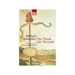Der Traum der Vernunft: Roman eines deutschen Jakobiners