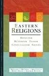 Eastern Religions: Confucianism, Shinto, Hinduism, Buddism, Taoism 