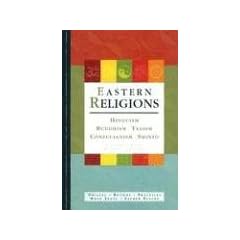 Eastern Religions: Hinduism, Buddism, Taoism, Confucianism, Shinto