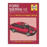 Ford Sierra V6 Service and Repair Manualpar A. K. Legg
