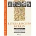 Literarisches Berlin. 100 Dichter, Schriftsteller und Publizisten. Wohnorte, Schaupl�tze und Wirken. Mit hist. und akt. Stadtpl�nen.