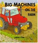 Big Machines on the Farm (Picture Puffin)